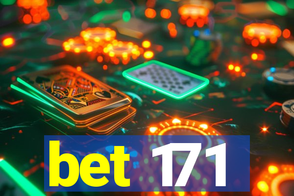 bet 171